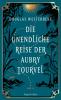 Die unendliche Reise der Aubry Tourvel - 