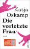 Die vorletzte Frau - 