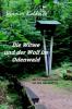 Die Witwe und der Wolf im Odenwald - 
