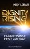 Dignity Rising: Fluchtpunkt First-Contact - 