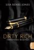 Dirty Rich - Verbotenes Begehren - 