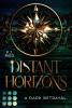 Distant Horizons 1: A Dark Betrayal - 