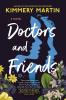 Doctors and Friends - 