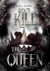 Don't Kill the Queen - Das Portal - Mitreißende Urban Fantasy - die spannungsgeladene Fortsetzung der Don't Kill Reihe. - 