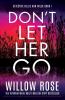 Don't Let Her Go - 