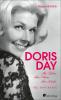 Doris Day. Ihr Leben, ihre Filme, ihre Lieder - 