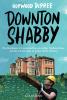 Downton Shabby - 