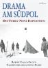 Drama am Südpol | Robert Falcon Scotts Tagebücher der letzten Fahrt - 