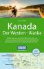 DuMont Reise-Handbuch Reiseführer Kanada, Der Westen, Alaska - 