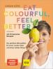 Eat colourful, feel better - 