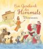 Ein Geschenk des Himmels - Meine Kinderbibel - 