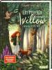 Ein Mädchen namens Willow 2: Waldgeflüster - 