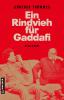 Ein Rindvieh für Gaddafi - 