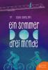 Ein Sommer, drei Monde - 