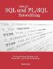 Ein strukturierter Einstieg in die Oracle SQL und PL/SQL-Entwicklung - 