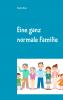 Eine ganz normale Familie - 