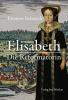 Elisabeth - Die Reformatorin - 