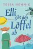 Elli gibt den Löffel ab - 