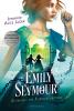 Emily Seymour, Band 2: Zeitreisen für Fortgeschrittene (Bezaubernde Romantasy voller Spannung und Humor) - 