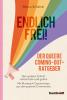 Endlich frei! Der queere Coming-out-Ratgeber - 