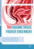 Endometriose früher erkennen! Ein Konzept zur Entwicklung eines Expertensystems für die Diagnose der Endometriose - 