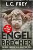 Engelbrecher: Zwei Top-Thriller in einem Band! - 