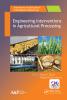 Engineering Interventions in Agricultural Processing - 