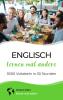Englisch lernen mal anders - 3000 Vokabeln in 30 Stunden - 