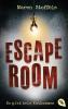 Escape Room – Es gibt kein Entkommen - 
