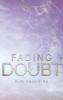 Fading Doubt - 