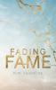 Fading Fame - 