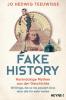 Fake History – Hartnäckige Mythen aus der Geschichte - 