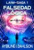 Falsedad lógica (Laim-Saga, #1) - 