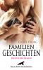 Familien Geschichten | Erotischer Roman - 