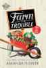 Farm to Trouble - 
