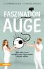 Faszination Auge - 