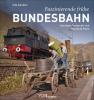 Faszinierende frühe Bundesbahn - 