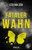 Fataler Wahn - 