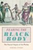 Fearing the Black Body - 