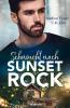 Feger, N: Sehnsucht nach Sunset Rock - 