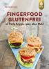 Fingerfood glutenfrei - 