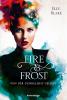 Fire & Frost, Band 3: Von der Dunkelheit geliebt - 