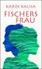 Fischers Frau - 