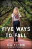 Five Ways to Fall - 