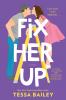 Fix Her Up - 