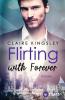 Flirting with Forever - 