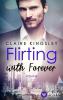 Flirting with Forever - 