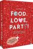 Food. Love. Party! - 