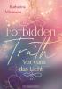 Forbidden Truth - Vor uns das Licht - 