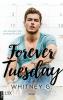 Forever Tuesday - 